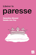 Libérer la paresse